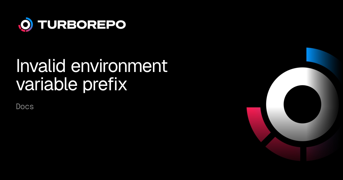 Invalid environment variable prefix